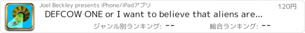 おすすめアプリ DEFCOW ONE or I want to believe that aliens are not stealing my cows.