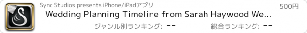 おすすめアプリ Wedding Planning Timeline from Sarah Haywood Wedding Design