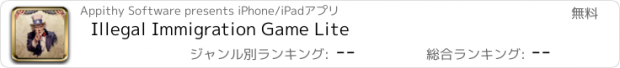 おすすめアプリ Illegal Immigration Game Lite