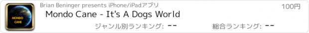 おすすめアプリ Mondo Cane - It's A Dogs World