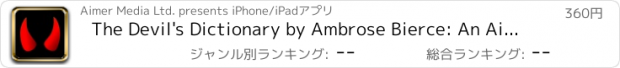 おすすめアプリ The Devil's Dictionary by Ambrose Bierce: An Aimer Edition