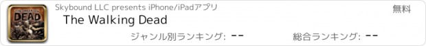 おすすめアプリ The Walking Dead