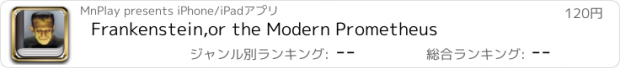 おすすめアプリ Frankenstein,or the Modern Prometheus