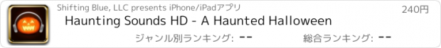 おすすめアプリ Haunting Sounds HD - A Haunted Halloween