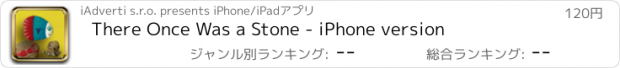おすすめアプリ There Once Was a Stone - iPhone version