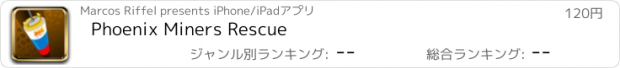 おすすめアプリ Phoenix Miners Rescue