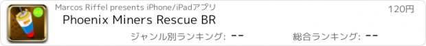 おすすめアプリ Phoenix Miners Rescue BR