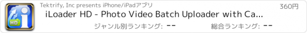 おすすめアプリ iLoader HD - Photo Video Batch Uploader with Camera Effects and Filters for iPad