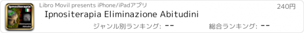 おすすめアプリ Ipnositerapia Eliminazione Abitudini