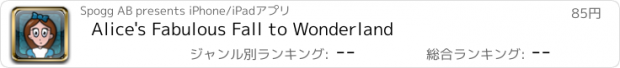 おすすめアプリ Alice's Fabulous Fall to Wonderland