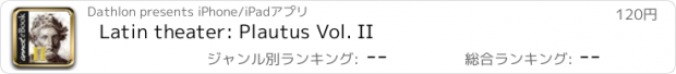 おすすめアプリ Latin theater: Plautus Vol. II