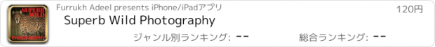 おすすめアプリ Superb Wild Photography