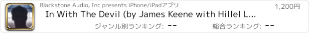 おすすめアプリ In With The Devil (by James Keene with Hillel Levin)