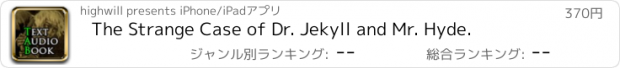 おすすめアプリ The Strange Case of Dr. Jekyll and Mr. Hyde.
