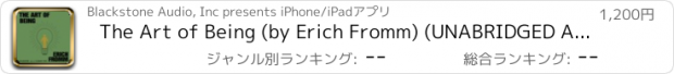 おすすめアプリ The Art of Being (by Erich Fromm) (UNABRIDGED AUDIOBOOK)