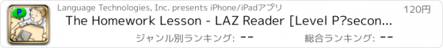 おすすめアプリ The Homework Lesson - LAZ Reader [Level P–second grade]