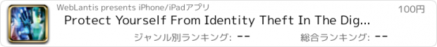 おすすめアプリ Protect Yourself From Identity Theft In The Digital Age