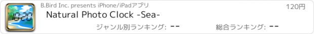 おすすめアプリ Natural Photo Clock -Sea-