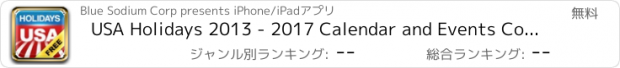 おすすめアプリ USA Holidays 2013 - 2017 Calendar and Events Countdown