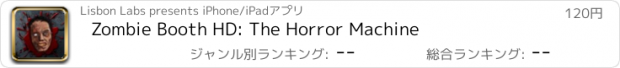 おすすめアプリ Zombie Booth HD: The Horror Machine