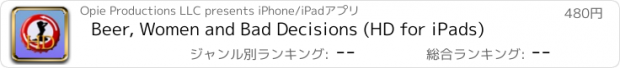 おすすめアプリ Beer, Women and Bad Decisions (HD for iPads)