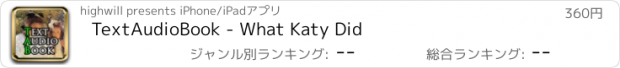 おすすめアプリ TextAudioBook - What Katy Did