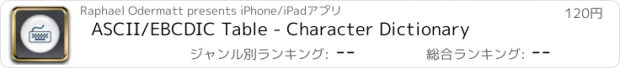 おすすめアプリ ASCII/EBCDIC Table - Character Dictionary