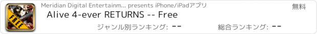 おすすめアプリ Alive 4-ever RETURNS -- Free