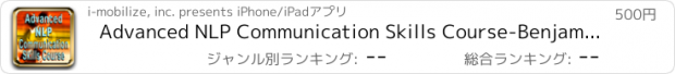 おすすめアプリ Advanced NLP Communication Skills Course-Benjam...