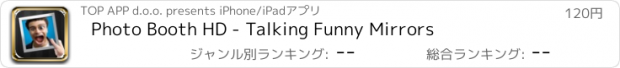 おすすめアプリ Photo Booth HD - Talking Funny Mirrors