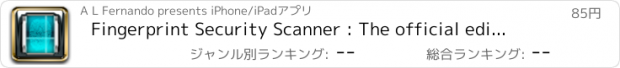 おすすめアプリ Fingerprint Security Scanner : The official edi...