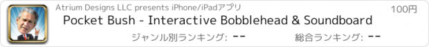 おすすめアプリ Pocket Bush - Interactive Bobblehead & Soundboard