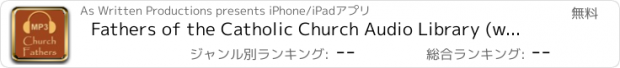 おすすめアプリ Fathers of the Catholic Church Audio Library (was MP3 Catholic Sermons)