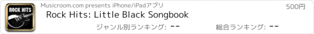 おすすめアプリ Rock Hits: Little Black Songbook