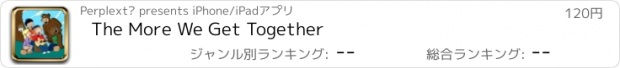 おすすめアプリ The More We Get Together