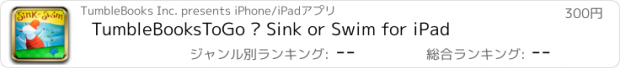 おすすめアプリ TumbleBooksToGo – Sink or Swim for iPad