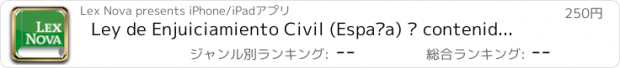おすすめアプリ Ley de Enjuiciamiento Civil (España) – contenido jurídico actualizado para el profesional del derecho elaborado por Lex Nova