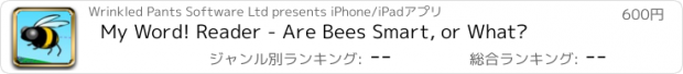 おすすめアプリ My Word! Reader - Are Bees Smart, or What?