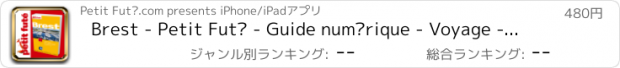 おすすめアプリ Brest - Petit Futé - Guide numérique - Voyage -...