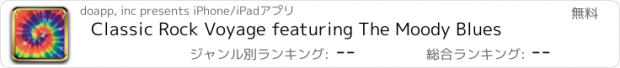 おすすめアプリ Classic Rock Voyage featuring The Moody Blues