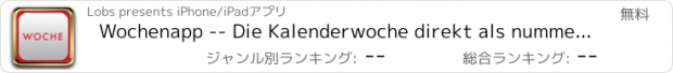 おすすめアプリ Wochenapp -- Die Kalenderwoche direkt als numme...