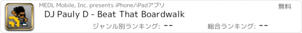 おすすめアプリ DJ Pauly D - Beat That Boardwalk