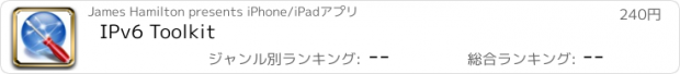 おすすめアプリ IPv6 Toolkit