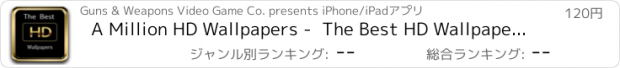 おすすめアプリ A Million HD Wallpapers -  The Best HD Wallpapers, Backgrounds, Images, Pictures & Pics for iPhone and iPod
