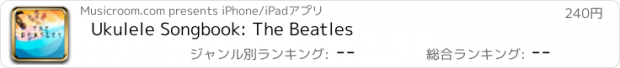 おすすめアプリ Ukulele Songbook: The Beatles