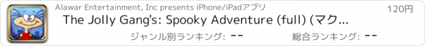 おすすめアプリ The Jolly Gang's: Spooky Adventure (full) (マクシーの奇妙な冒険 (full))