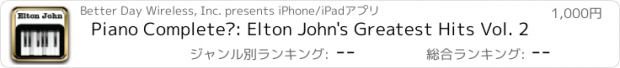 おすすめアプリ Piano Complete™: Elton John's Greatest Hits Vol. 2