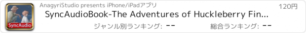 おすすめアプリ SyncAudioBook-The Adventures of Huckleberry Finn (Classic Collection)