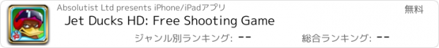 おすすめアプリ Jet Ducks HD: Free Shooting Game