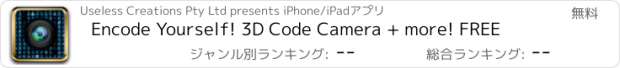 おすすめアプリ Encode Yourself! 3D Code Camera + more! FREE